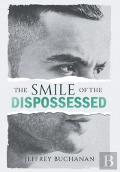 The Smile Of The Dispossessed