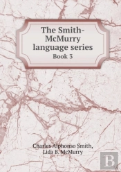 The Smith-Mcmurry Language Series Book 3