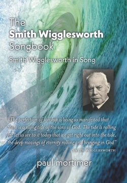 Bertrand.pt - The Smith Wigglesworth Songbook