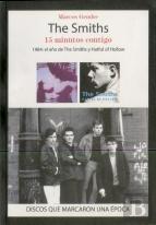 The Smiths. 15 Minutos Contigo