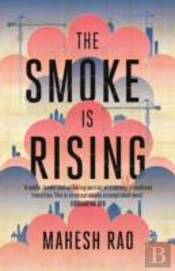 The Smoke Is Rising