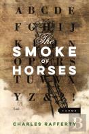 The Smoke Of Horses