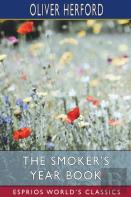 The Smoker'S Year Book (Esprios Classics)
