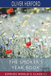 The Smoker'S Year Book (Esprios Classics)