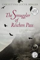 The Smuggler Of Reschen Pass