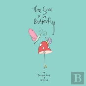 The Snail And The Butterfly