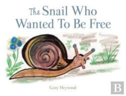 Bertrand.pt - The Snail Who Wanted To Be Free
