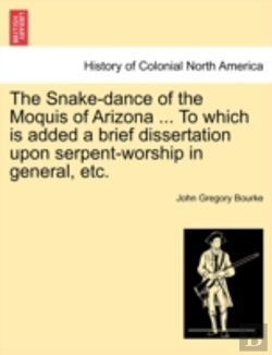 Bertrand.pt - The Snake-Dance Of The Moquis Of Arizona