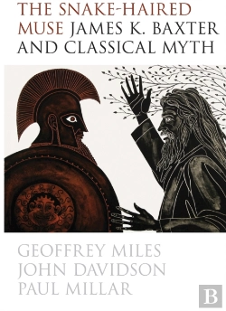 Bertrand.pt - The Snake-Haired Muse: James K. Baxter And Classical Myth