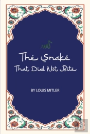 The Snake That Did Not Bite