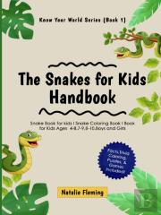 The Snakes For Kids Handbook