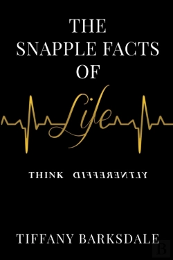 Bertrand.pt - The Snapple Facts Of Life: Think Differe