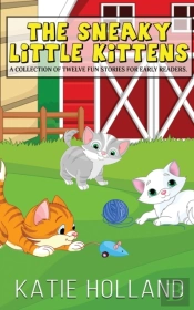 The Sneaky Little Kittens