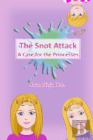 The Snot Attack