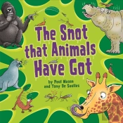 The Snot That Animals Have Got
