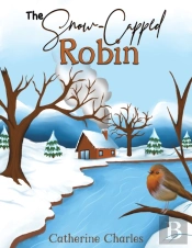 The Snow-Capped Robin