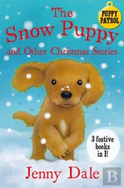 The Snow Puppy And Other Christmas Stories