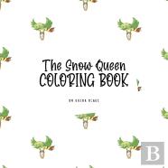 The Snow Queen Coloring Book For Children (8.5x8.5 Coloring Book / Activity Book)