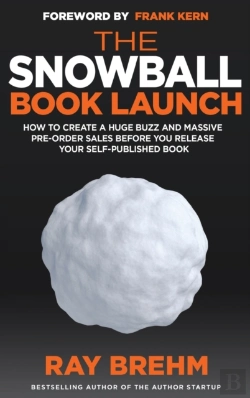 Bertrand.pt - The Snowball Book Launch: How To Create