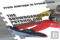 The Snowboarding Psychology Workbook