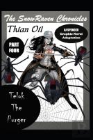 The Snowraven Chronicles Thian Oil Graphic Novel Adaptation Part Four Telok The Purger