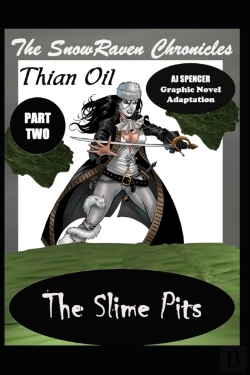 Bertrand.pt - The Snowraven Chronicles Thian Oil Graphic Novel Adaptation Part Two The Slime Pits