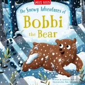 The Snowy Adventures Of Bobbi Bear
