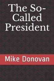The So-Called President