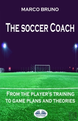 Bertrand.pt - The Soccer Coach: From The Player'S Trai