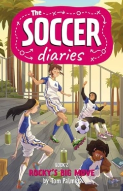 Bertrand.pt - The Soccer Diaries Book 2: Rocky'S Big Move