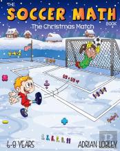 The Soccer Math Book - The Christmas Match