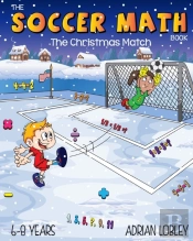 The Soccer Math Book - The Christmas Match