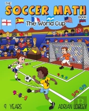 The Soccer Math Book - The World Cup