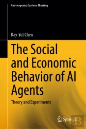 The Social And Economic Behavior Of Ai Agents