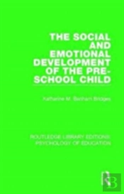 The Social And Emotional Development Of The Pre-School Child