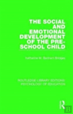 Bertrand.pt - The Social And Emotional Development Of The Pre-School Child
