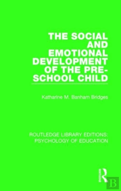 Bertrand.pt - The Social And Emotional Development Of The Pre-School Child