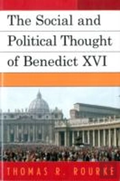 The Social And Political Thought Of Benedict Xvi