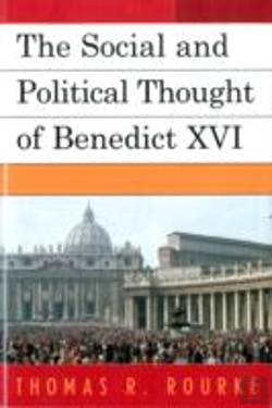 Bertrand.pt - The Social And Political Thought Of Benedict Xvi