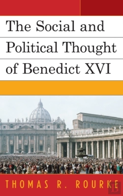 Bertrand.pt - The Social And Political Thought Of Benedict Xvi