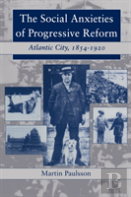 The Social Anxieties Of Progressive Reform