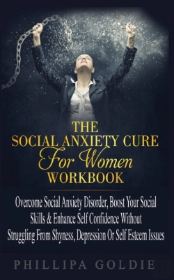 Bertrand.pt - The Social Anxiety Cure For Women Workbook