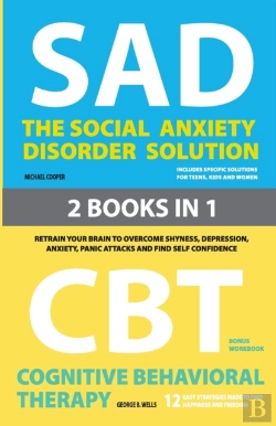 Bertrand.pt - The Social Anxiety Disorder Solution  And  Cognitive Behavioral Therapy
