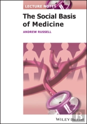 The Social Basis Of Medicine
