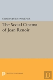 The Social Cinema Of Jean Renoir