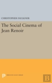 The Social Cinema Of Jean Renoir
