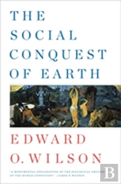 The Social Conquest Of Earth