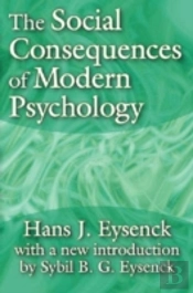 The Social Consequences Of Modern Psychology