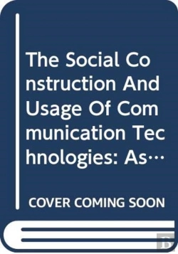 Bertrand.pt - The Social Construction And Usage Of Com