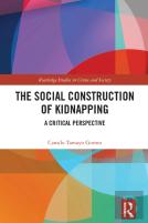 The Social Construction Of Kidnapping